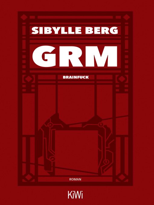 Titeldetails für GRM nach Sibylle Berg - Verfügbar